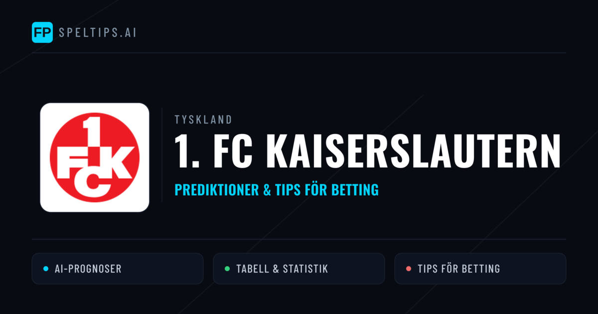 1. FC Kaiserslautern Prognoser & Statistik