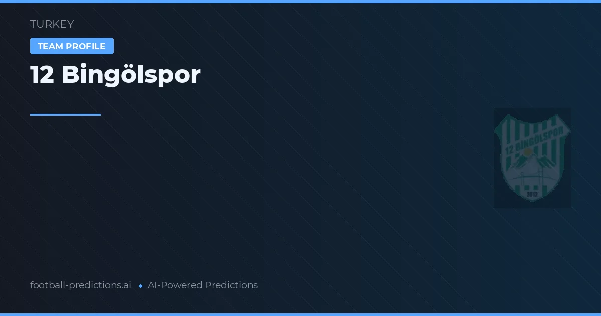 Bingölspor Prognoser & Statistik