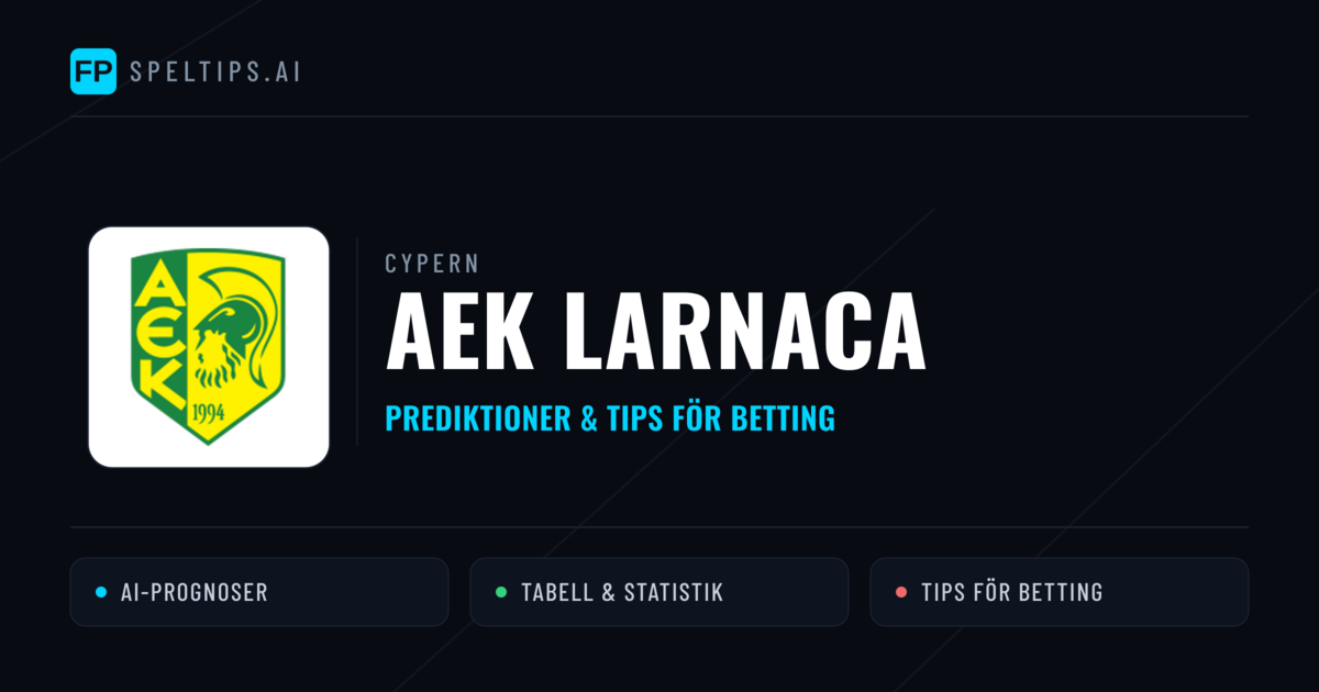 AEK Larnaca Prognoser & Statistik
