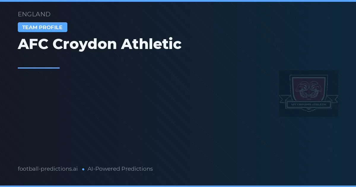 AFC Croydon Athletic Prognoser & Statistik