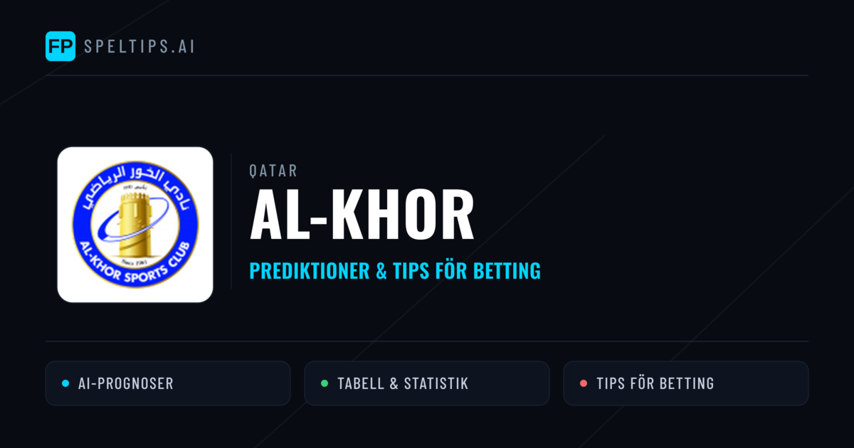 Al-Khor Prognoser & Statistik