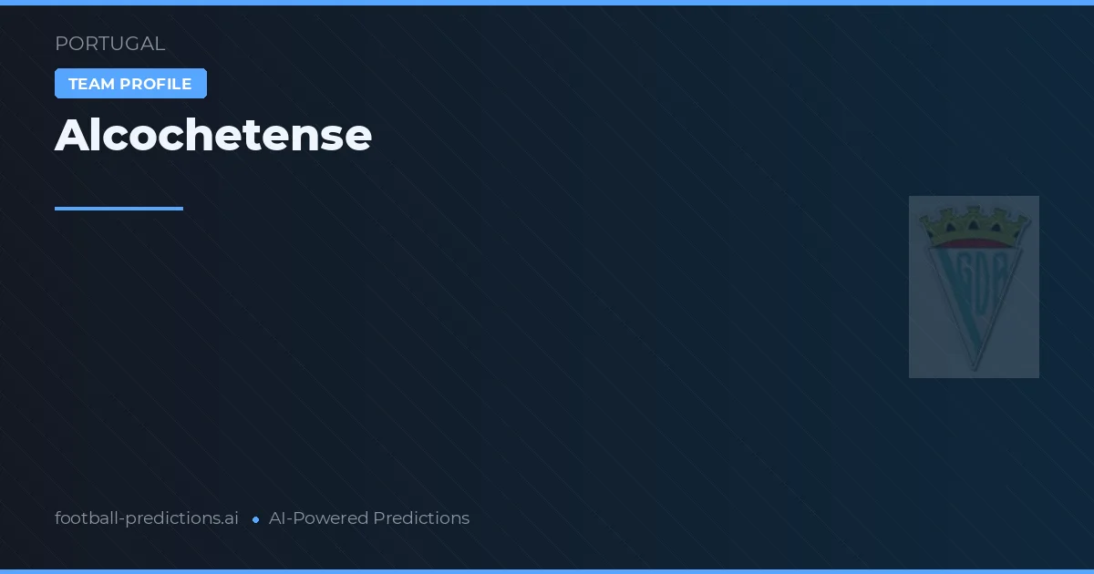 Alcochetense Prognoser & Statistik