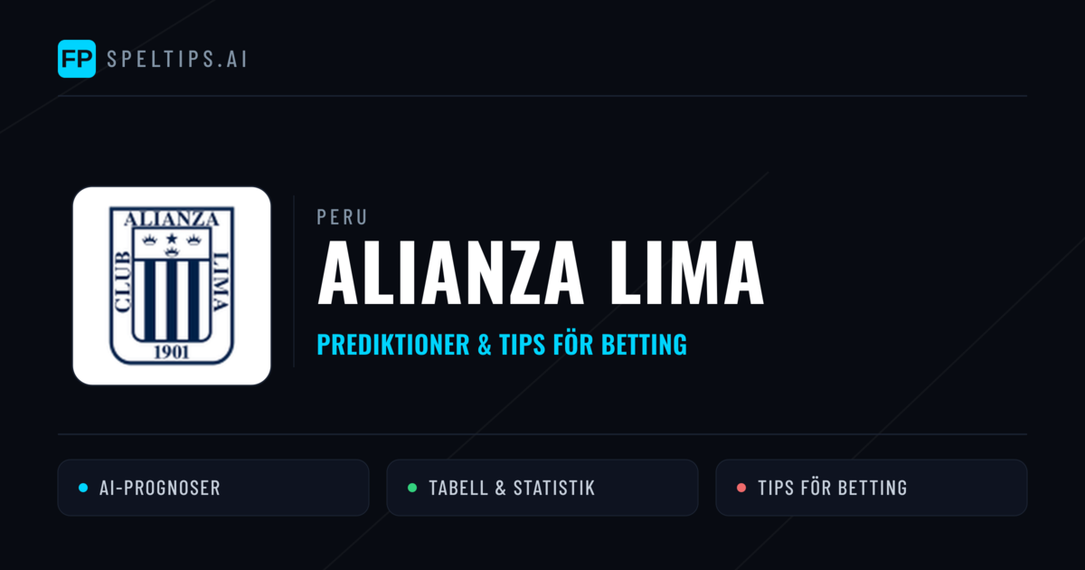Alianza Lima Prognoser & Statistik