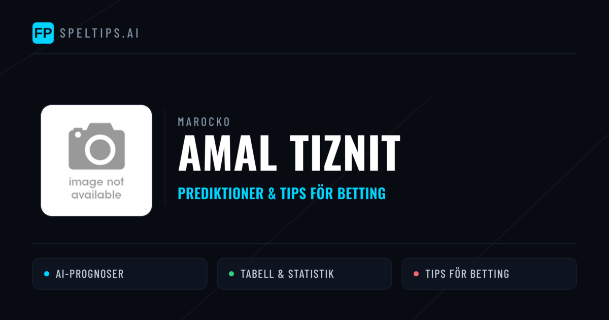 Amal Tiznit Prognoser & Statistik