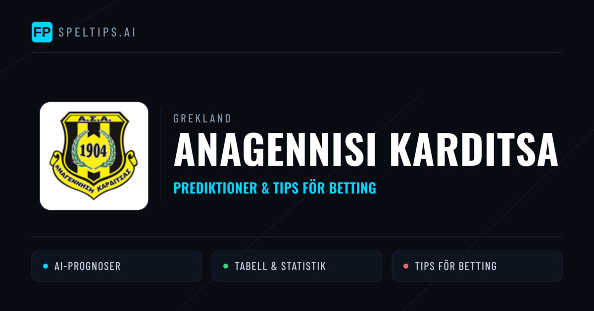 Anagennisi Karditsa Prognoser & Statistik