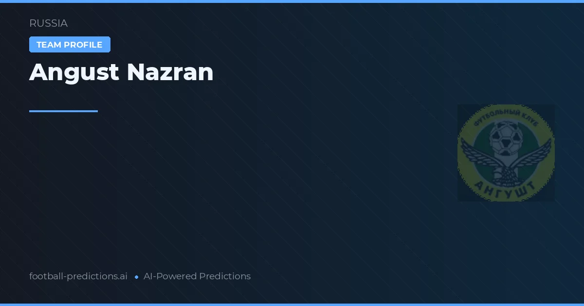 Angust Nazran Prognoser & Statistik