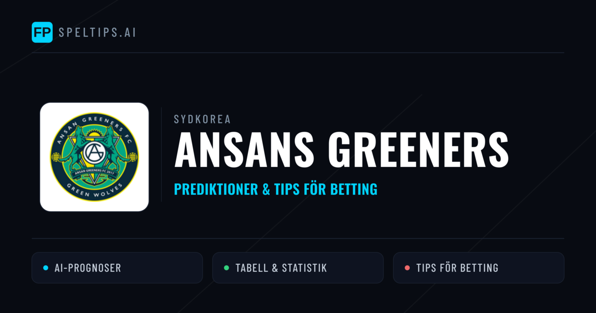 Ansans Greeners Prognoser & Statistik