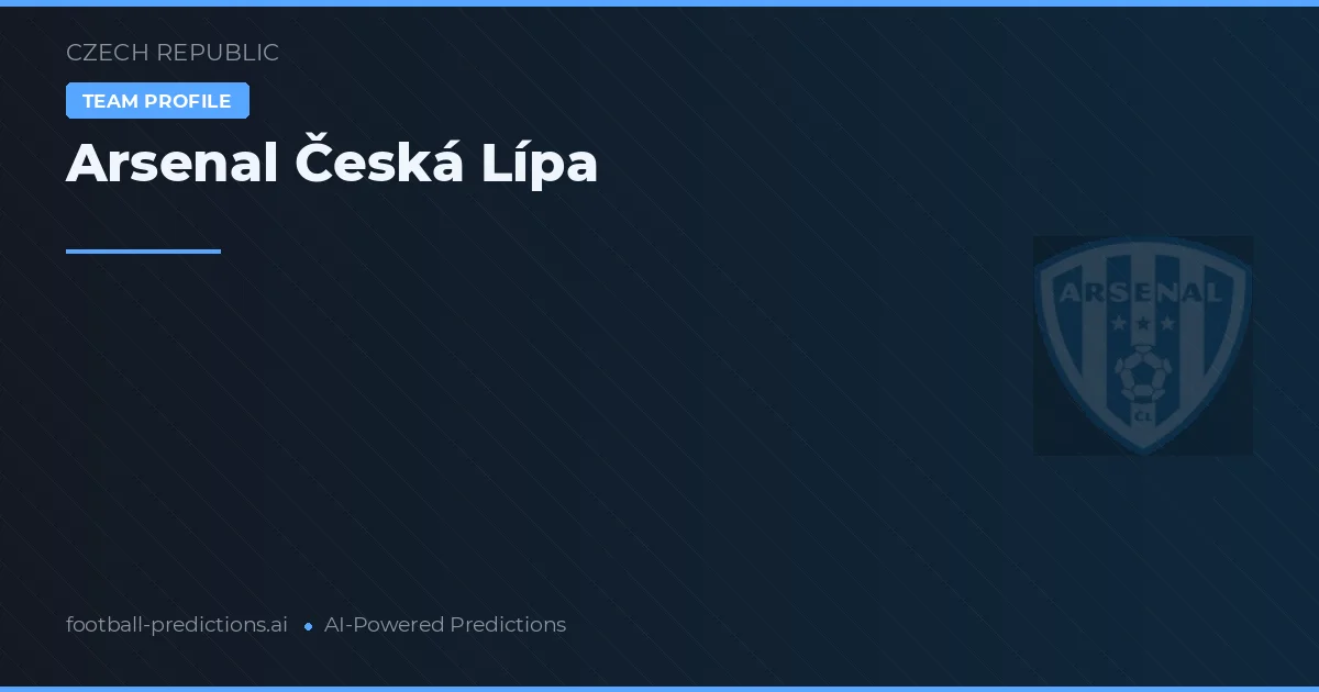 Arsenal Česká Lípa Prognoser & Statistik