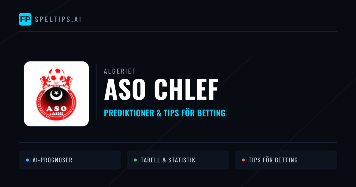 ASO Chlef Prognoser & Statistik