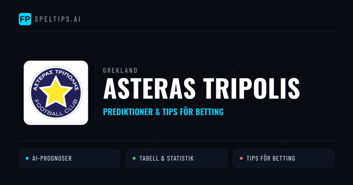 Asteras Tripolis Prognoser & Statistik