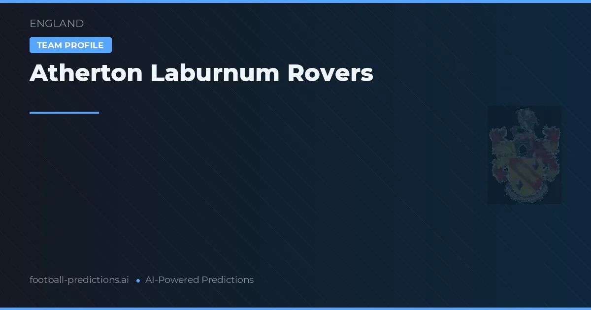 Atherton Laburnum Rovers Prognoser & Statistik