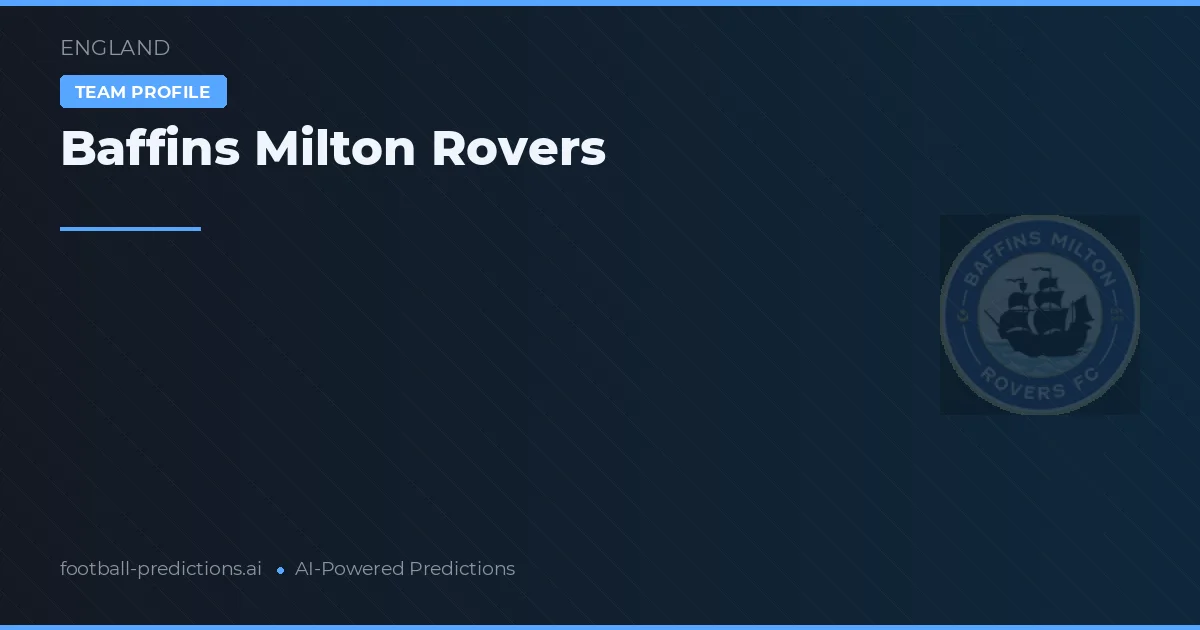 Baffins Milton Rovers Prognoser & Statistik