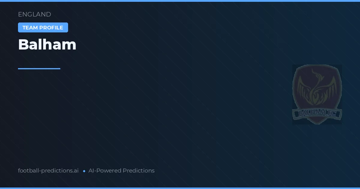 Balham Prognoser & Statistik