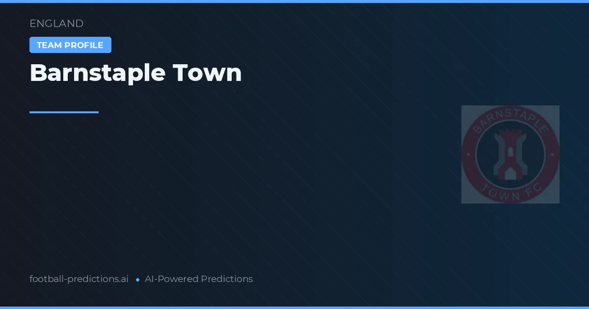 Barnstaple Town Prognoser & Statistik