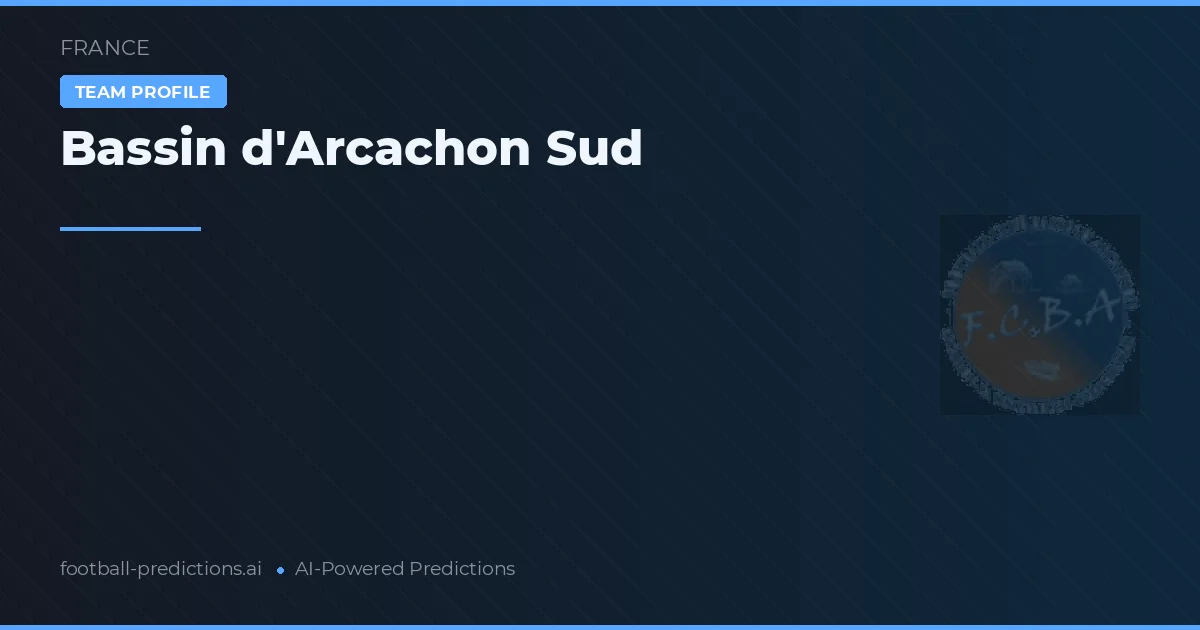 Bassin d'Arcachon Sud Prognoser & Statistik