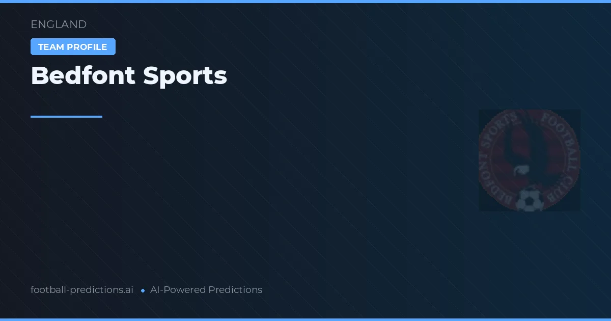 Bedfont Sports Prognoser & Statistik