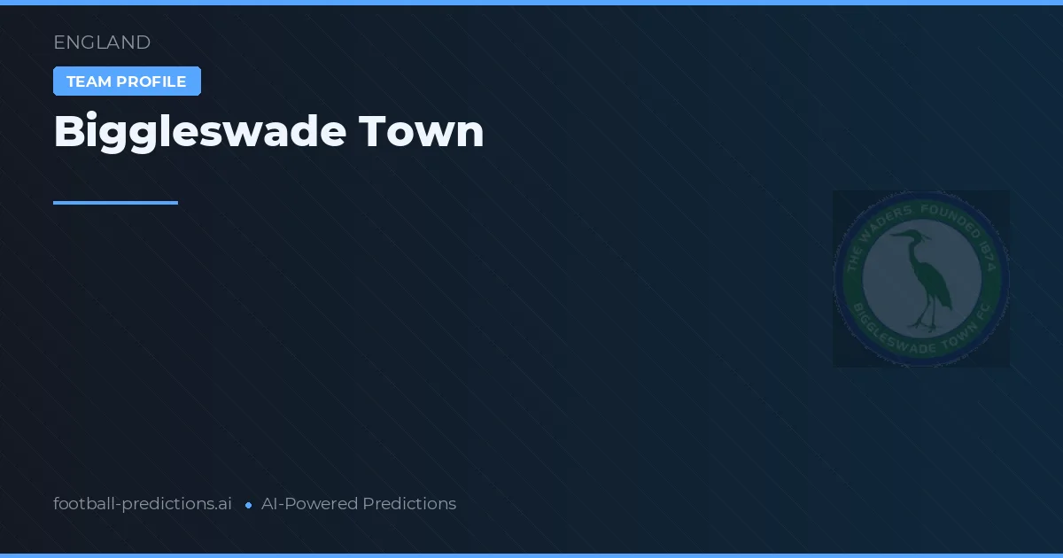 Biggleswade Town Prognoser & Statistik