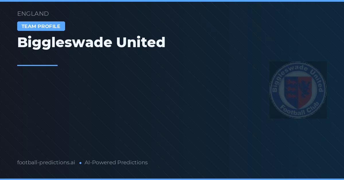 Biggleswade United Prognoser & Statistik