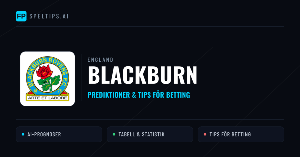 Blackburn Prognoser & Statistik