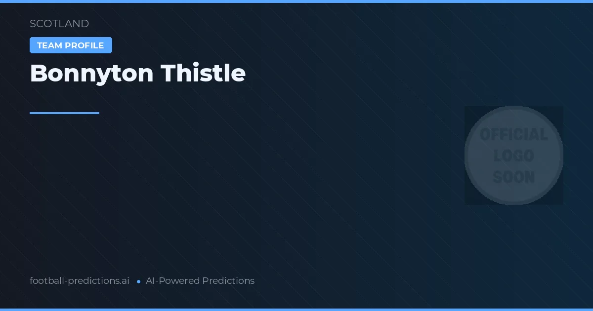 Bonnyton Thistle Prognoser & Statistik