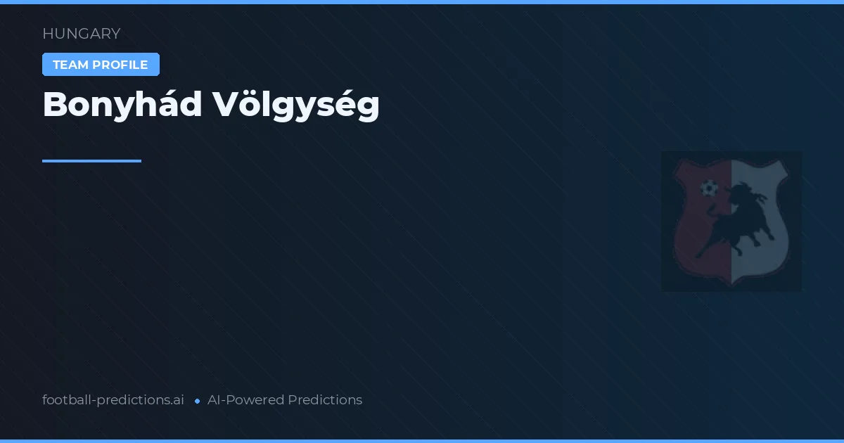 Bonyhád Völgység Prognoser & Statistik