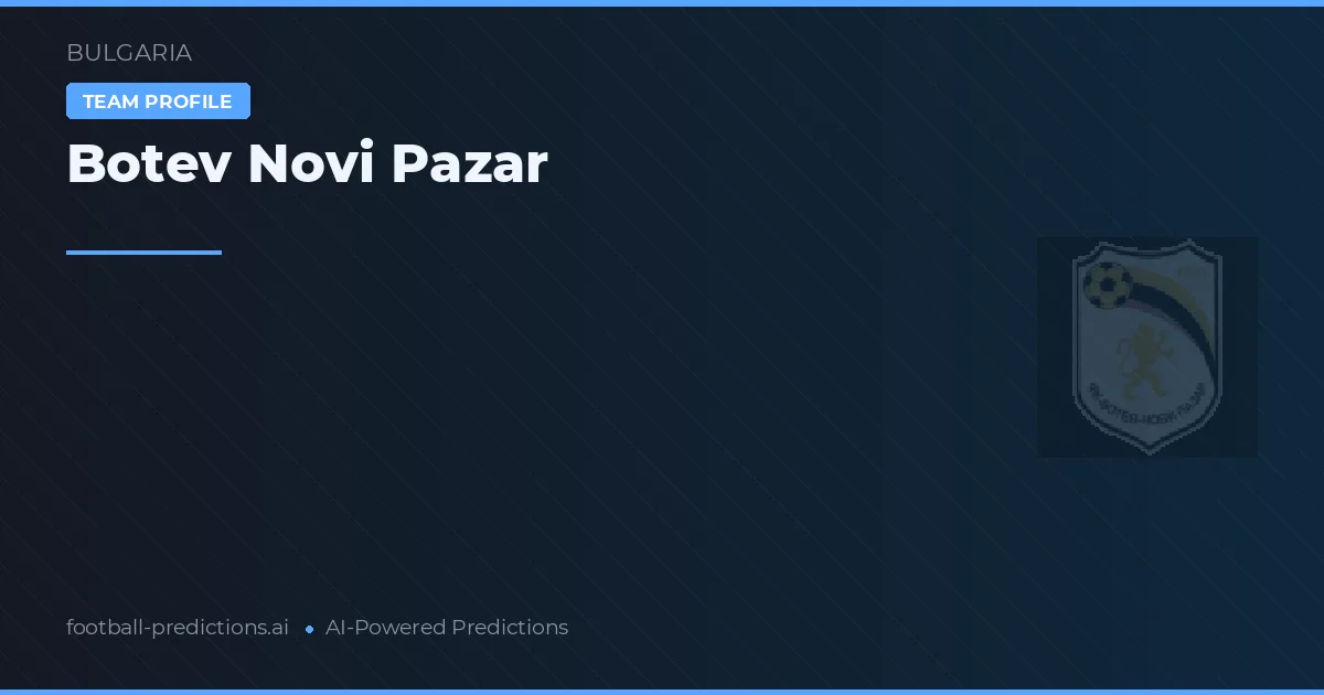 Botev Novi Pazar Prognoser & Statistik