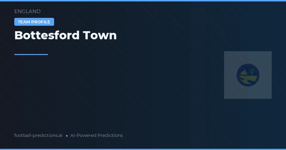 Bottesford Town Prognoser & Statistik