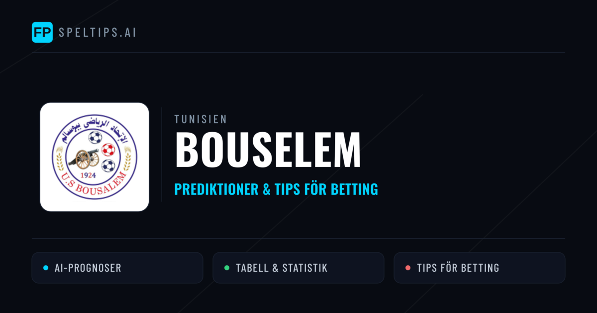 Bouselem Prognoser & Statistik