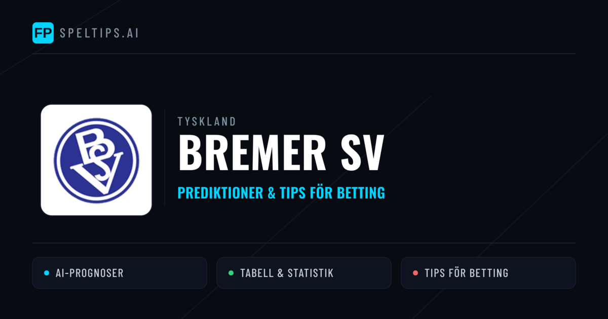 Bremer SV Prognoser & Statistik