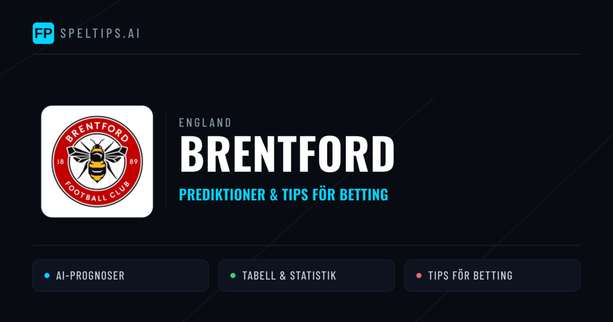 Brentford Prognoser & Statistik