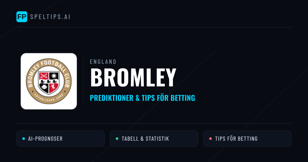 Bromley Prognoser & Statistik