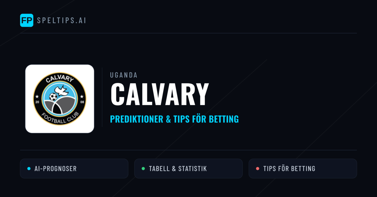 Calvary Prognoser & Statistik