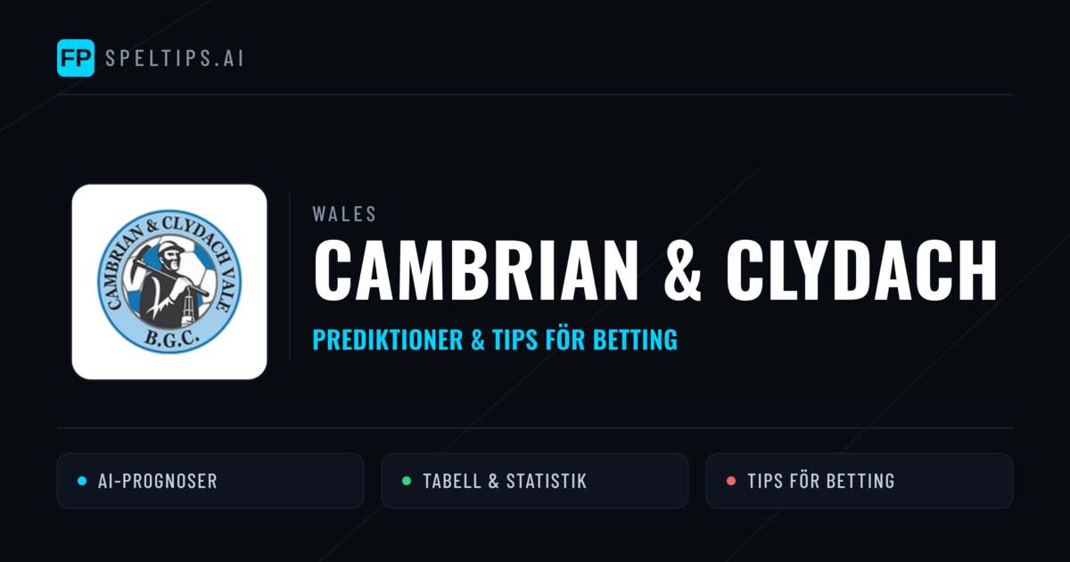 Cambrian & Clydach Prognoser & Statistik