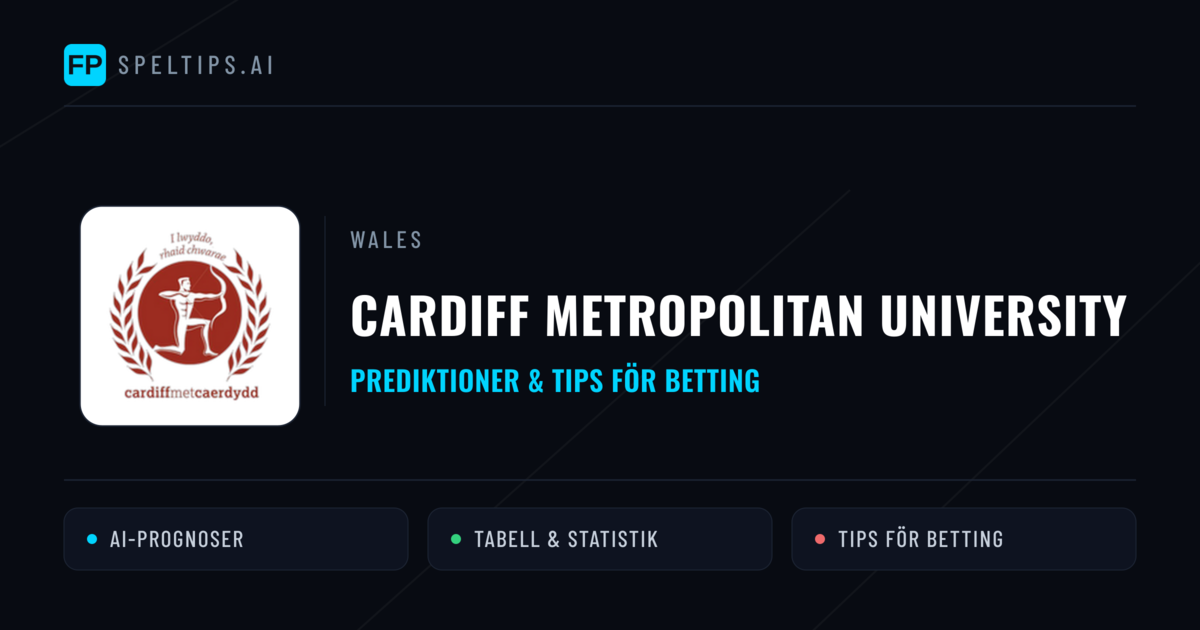 Cardiff Metropolitan University Prognoser & Statistik