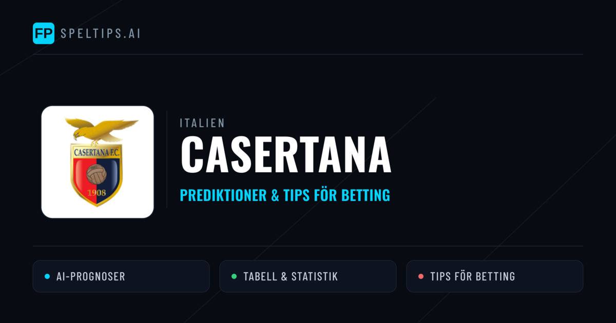 Casertana Prognoser & Statistik