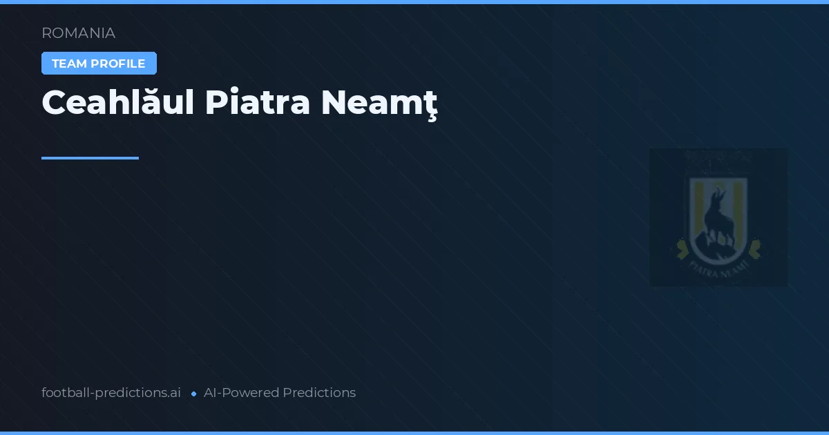 Ceahlăul Piatra Neamţ Prognoser & Statistik