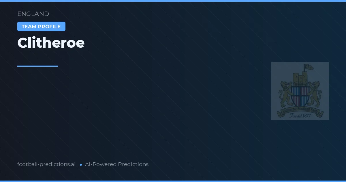 Clitheroe Prognoser & Statistik
