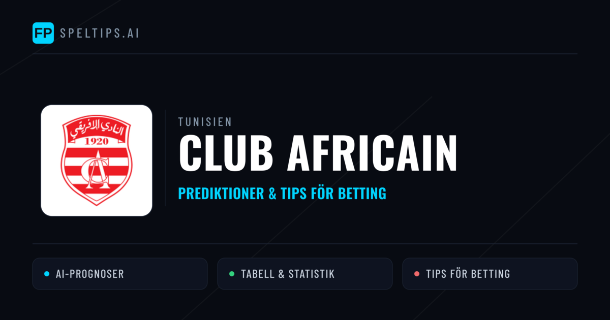 Club Africain Prognoser & Statistik