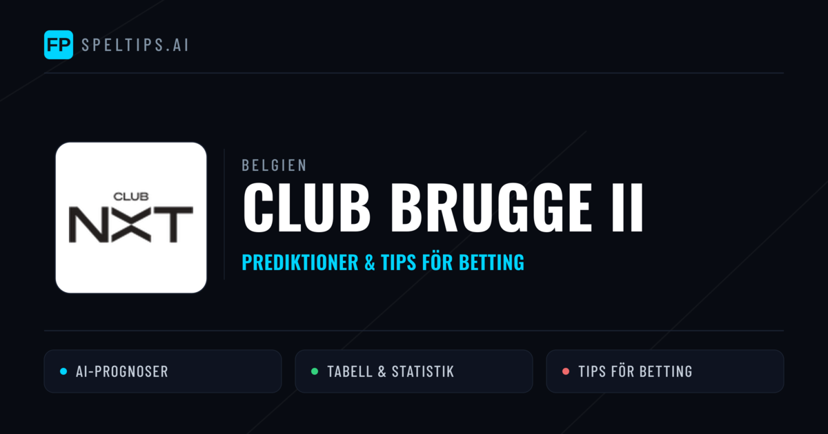 Club Brugge II Prognoser & Statistik