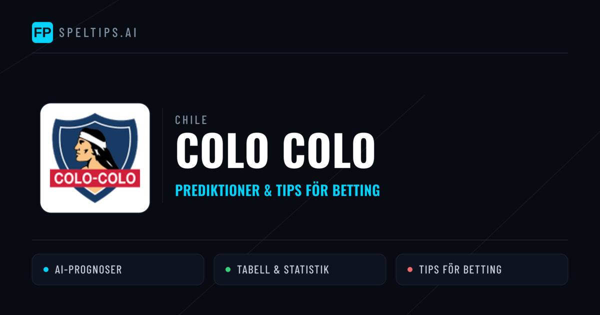 Colo Colo Prognoser & Statistik