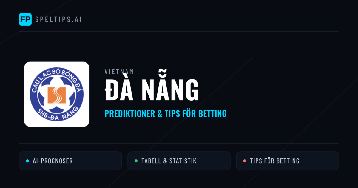 Đà Nẵng Prognoser & Statistik