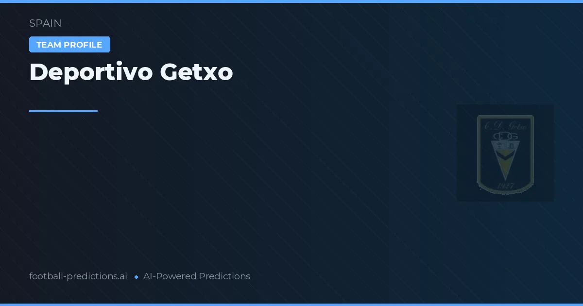 Deportivo Getxo Prognoser & Statistik