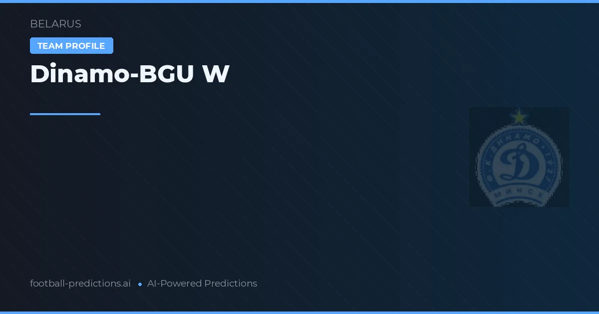 Dinamo-BGU W Prognoser & Statistik