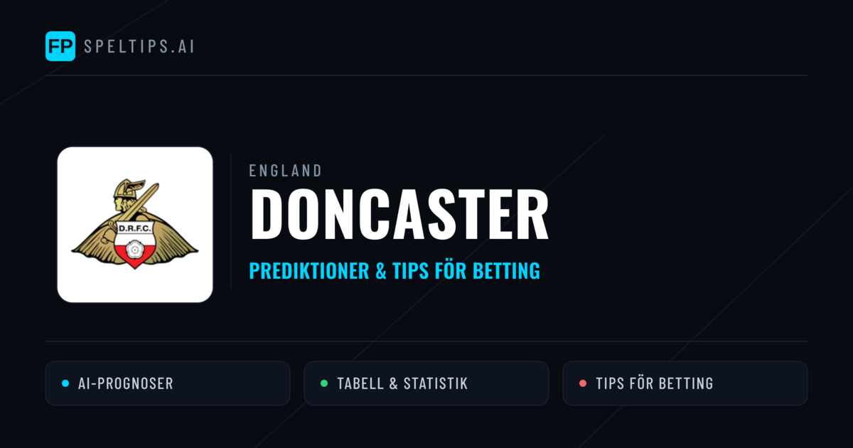 Doncaster Prognoser & Statistik