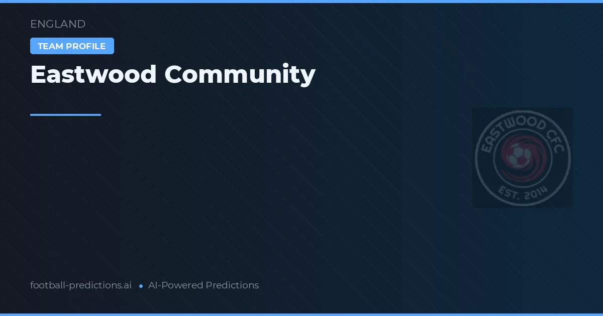 Eastwood Community Prognoser & Statistik
