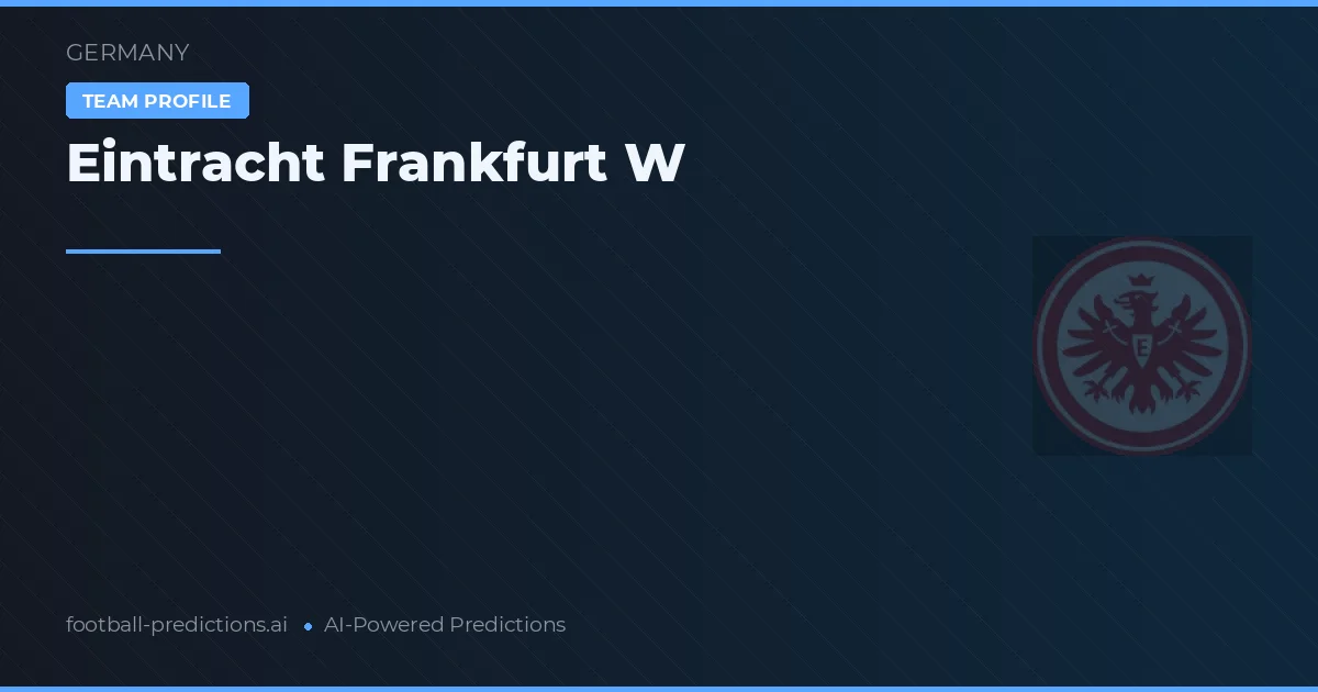 Eintracht Frankfurt W Prognoser & Statistik