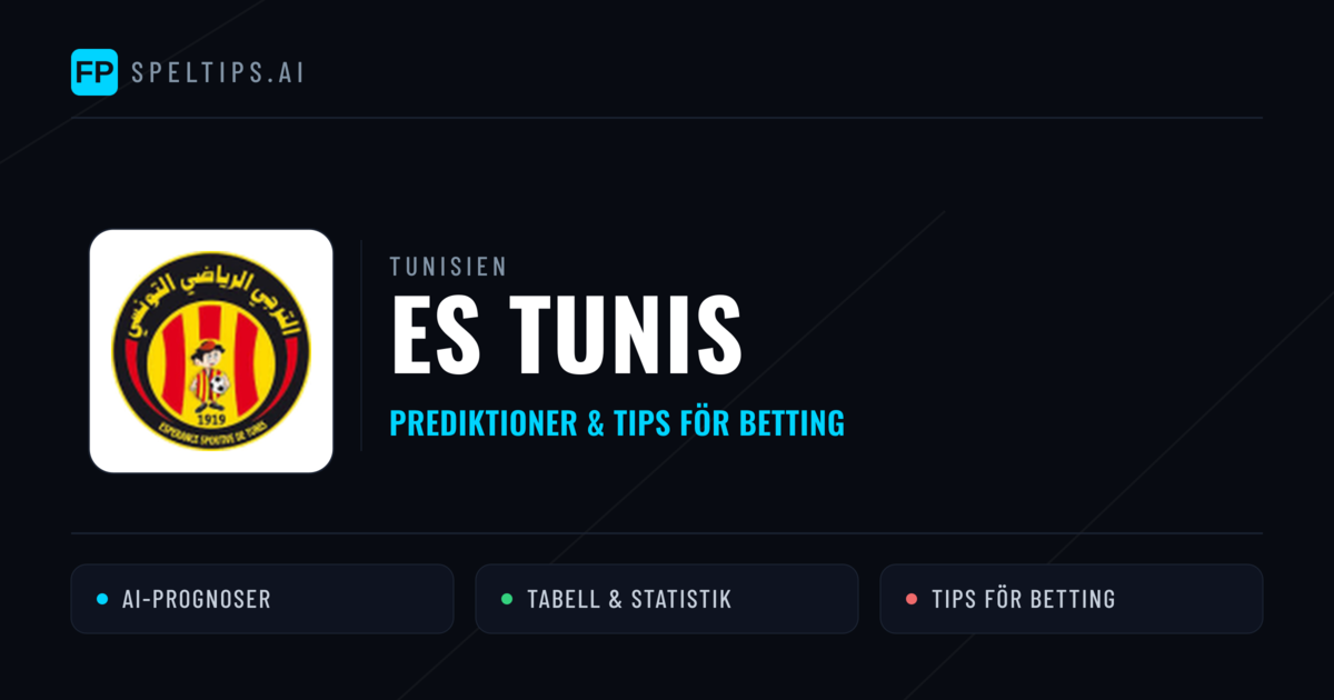 ES Tunis Prognoser & Statistik