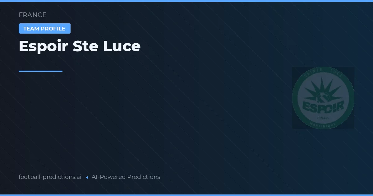 Espoir Sainte Luce Prognoser & Statistik