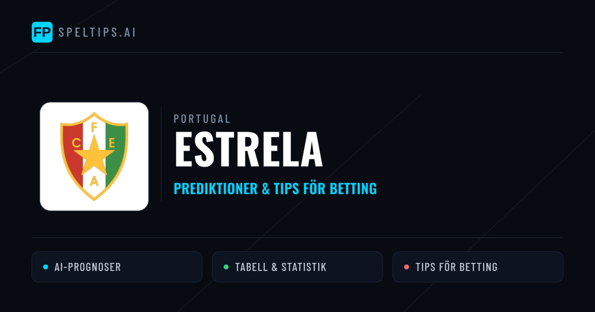 Estrela Prognoser & Statistik