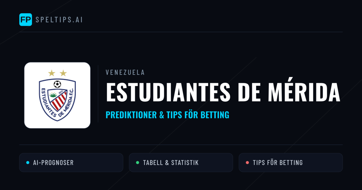 Estudiantes de Mérida Prognoser & Statistik